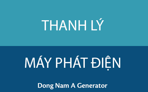 Thanh Lý Máy Phát Điện